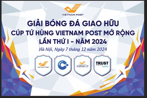 Giải Bóng Đá Cúp Tứ Hùng VNPost Mở Rộng 2024 Kết Thúc Thành Công Tốt Đẹp